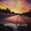 Sippin' On My Lean - Single