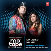 Tera Chehra-Jaan Meri (From "T-Series Mixtape Rewind Season 3") artwork