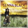 The Recordings of Senna Black - EP