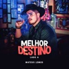 Melhor Destino (Lado A) - EP