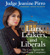 Jeanine Pirro - Liars, Leakers, and Liberals (Unabridged)