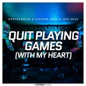 Quit Playing Games (With My Heart) artwork