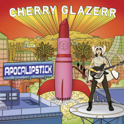 Apocalipstick - Cherry Glazerr Cover Art