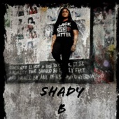 Shady B - No Justice