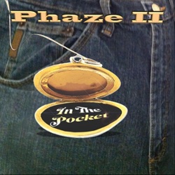 Phaze II - In the Pocket