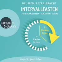 Petra Bracht - Intervallfasten: Für ein langes Leben - schlank und gesund artwork