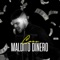 Maldito Dinero (feat. Los del Control) - Cano lyrics
