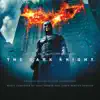 The Dark Knight (Original Motion Picture Soundtrack) album lyrics, reviews, download