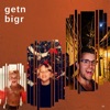 Getn Bigr - EP