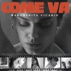 Come Va by Margherita Vicario iTunes Track 1