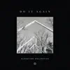 Do It Again (feat. Travis Greene & Kierra Sheard) [Gospel Radio Edit] - Single album lyrics, reviews, download