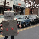 The Wrecks - I Don't Like You