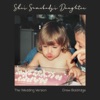 She's Somebody's Daughter (The Wedding Version) by Drew Baldridge iTunes Track 1