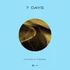 Stream & download 7 Days - Single