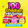100 Children Hit Songs : Sing Along with B-Family - Muffin Songs