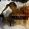 Primadonna - Single album lyrics, reviews, download