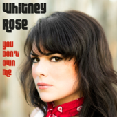 You Don't Own Me - Whitney Rose