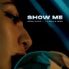 Show Me (feat. Ty Dolla $ign) - Single