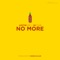 No More (feat. Justin Vee & Hi-Tone) - Dennis Blaze lyrics