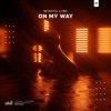 On My Way - Single