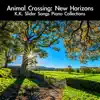 K.K. House (From "Animal Crossing: New Horizons" & "Animal Crossing Series) [for Piano Solo] song lyrics