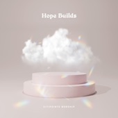 Hope Builds (Live) artwork