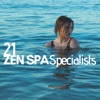 21 Zen Spa Specialists - Buddhist Music, Zen Songs, Nature Sounds, Meditation Music, Inner Peace & Happiness