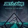 Zeta June - Sky Walker