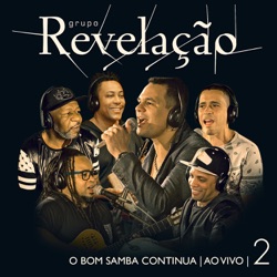 Grupo Revelação - Favo de Mel / Ilusão / Chuva de Verão
