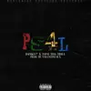 P.S.4.L (feat. Tavo Tha Trill) - Single album lyrics, reviews, download