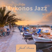 Deep Lounge Mykonos Jazz: Morning Coffee artwork