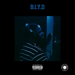 B.I.Y.D - Single by Xscar album reviews, ratings, credits