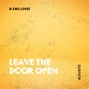 Leave the Door Open (Acoustic) - Single