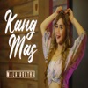 Kang Mas - Single, 2021