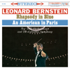 Gershwin: Rhapsody in Blue - An American in Paris - Leonard Bernstein, New York Philharmonic & Columbia Symphony Orchestra
