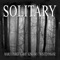Solitary - Single (feat. Marco Park$, Twisted Insane, King Iso & C-Ray) - Single