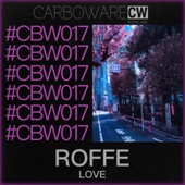 Roffe - Love (Original Mix)