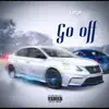 Stream & download Go off (Remix) [feat. LaaSnippaa] - Single