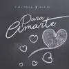 Para Amarte - Single album lyrics, reviews, download