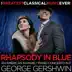 George Gershwin: Rhapsody in Blue, An American in Paris, Piano Concerto in F album cover