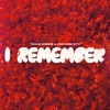 I Remember (Radio Version) - Single