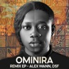 Ominira Remix EP (feat. Oluwadamvic) - Single, 2023