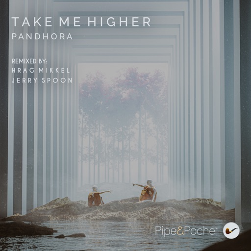 Take Me Higher - Single by Pandhora