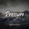 Pressure - DreamUnionBeats lyrics