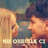 Nie obiecuję ci - Single