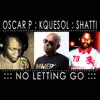 No Letting Go (Jose Marquez Remix) song lyrics