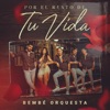 Por el Resto de Tu Vida - Single