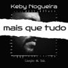 Mais Que Tudo - Single