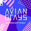 Nothing Left to Say - Single