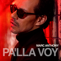Pa'lla Voy - Marc Anthony Cover Art